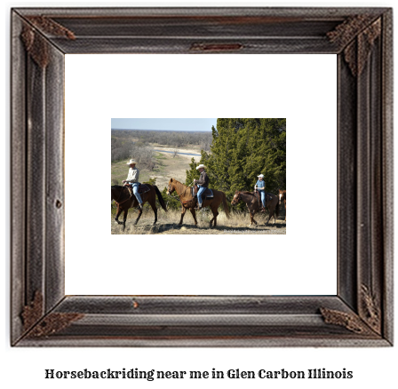 horseback riding near me in Glen Carbon, Illinois